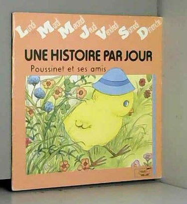 Poussinet et ses amis