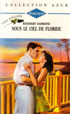 Sous le ciel de Floride : Collection : Collection azur n° 1672
