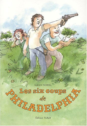 Les 6 coups de Philadelphie