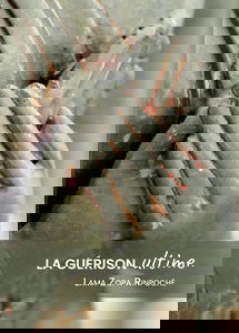 La Guérison Ultime