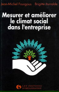 Mesurer et améliorer le climat social dans l'entreprise