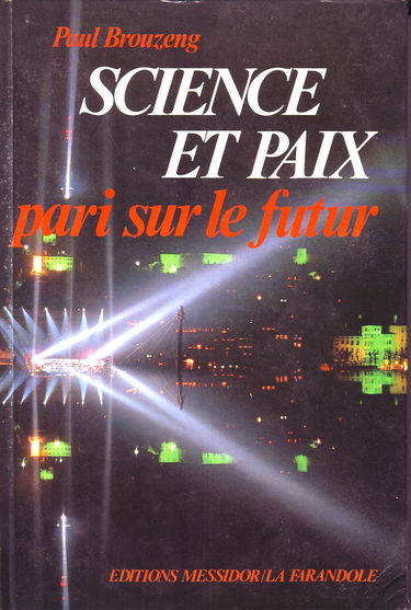 Science et paix : pari sur le futur