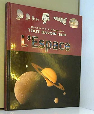tout savoir sur l'espace