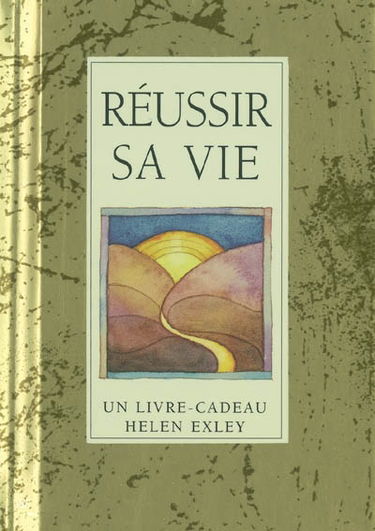 Réussir sa vie