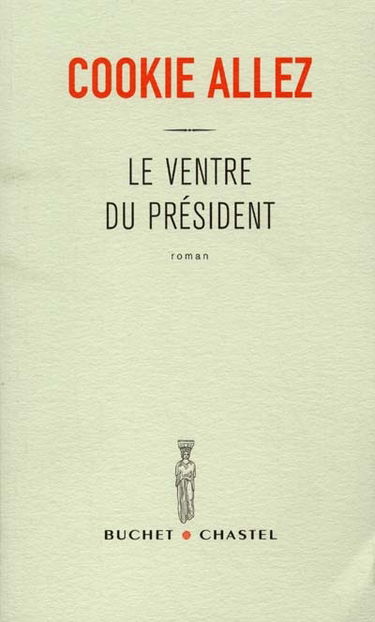 Le ventre du président