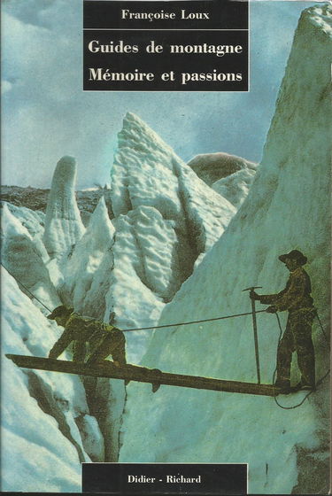 Guides de montagne : mémoire et passion