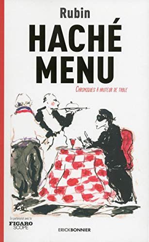 Hache menu - Chroniques à hauteur de table