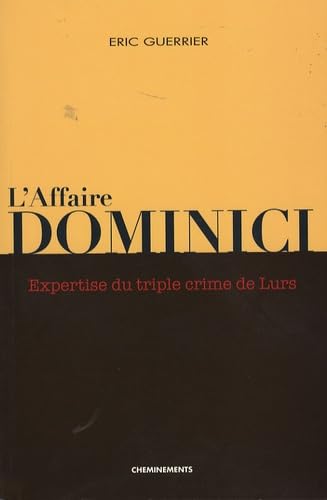 Dominici : expertise d'une enquête