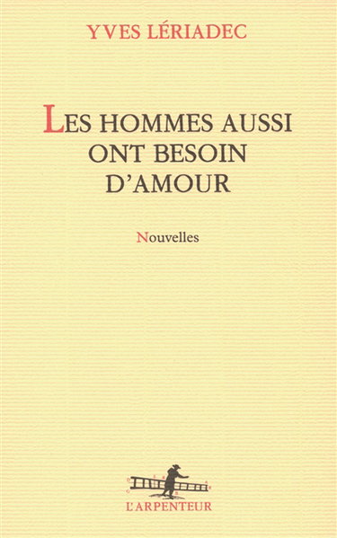 Les hommes aussi ont besoin d'amour