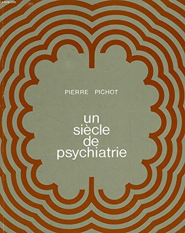 Couverture de Un siècle de psychiatrie