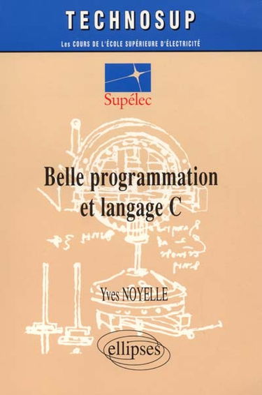 Belle programmation et Langage C