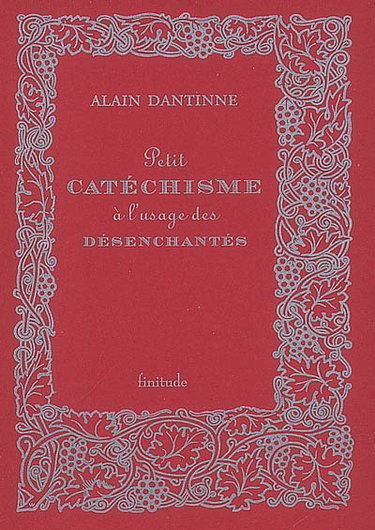 Couverture de Petit catéchisme à l'usage des désenchantés