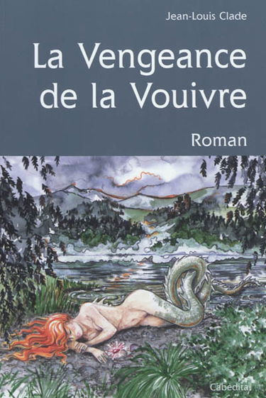 La vengeance de la Vouivre
