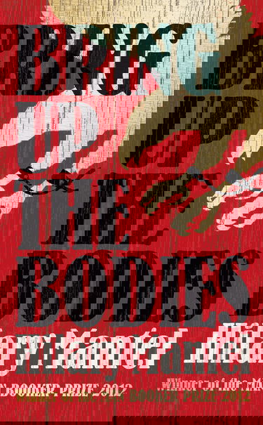 Bring Up The Bodies [Om-Only]: Trade Paperback