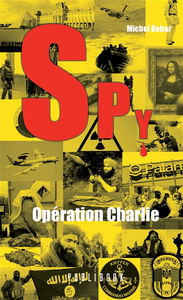 Spy n°4 : opération charlie