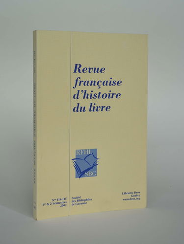 Revue française d'histoire du livre, n° 114-115
