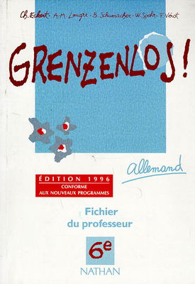 Grenzenlos, allemand 6e : fichier du professeur