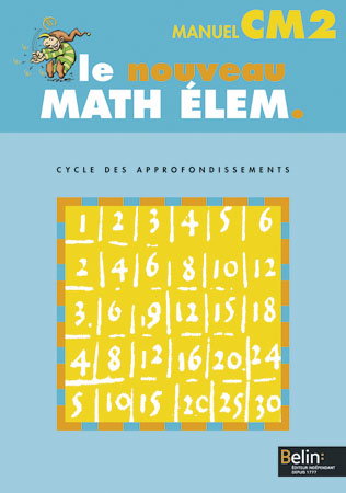 Couverture de Le nouveau math élém., CM2, cycle des approfondissements : manuel