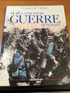 14-18, la Première Guerre mondiale