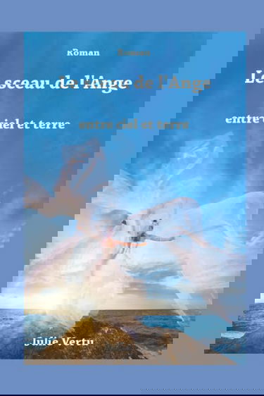 Le sceau de l'Ange entre ciel et terre