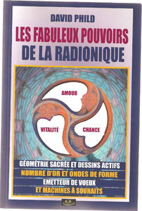 LES FABULEUX POUVOIRS DE LA RADIONIQUE