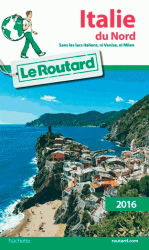 Italie du Nord : 2016 : sans les lacs italiens, ni Venise, ni Milan
