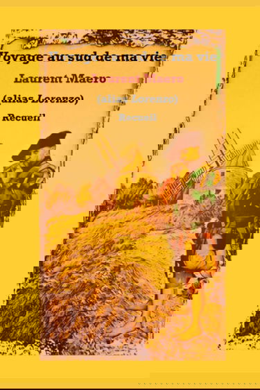 Voyage au sud de ma vie