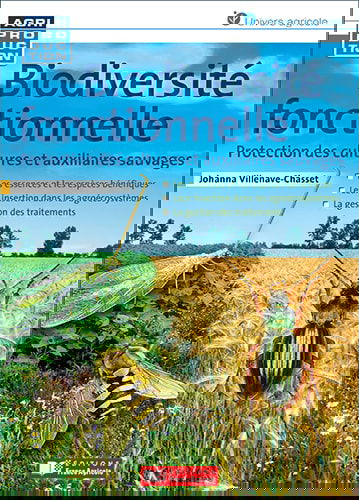 Biodiversité fonctionnelle : protection des cultures et auxiliaires sauvages