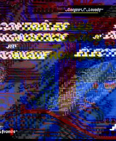 Contrôles et diagnostics des pannes en électronique