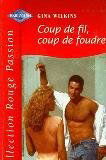 COUP DE FIL, COUP DE FOUDRE
