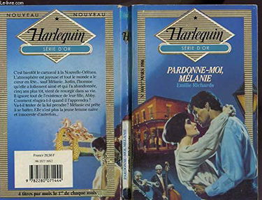 Pardonne-moi, Mélanie (Harlequin)