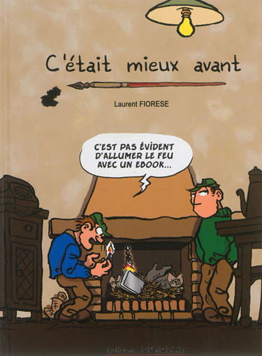 C'était mieux avant