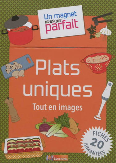 Plats uniques : tout en images : 20 fiches aimantées