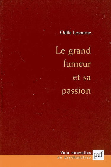 Le grand fumeur et sa passion
