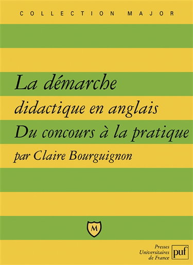 La démarche didactique en anglais : du concours à la pratique