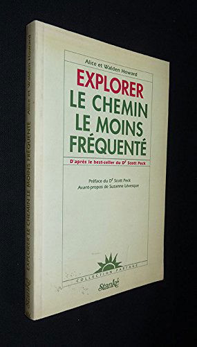 Explorer le chemin le moins fréquenté