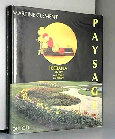 Ikebana II : un art, une école, un espace