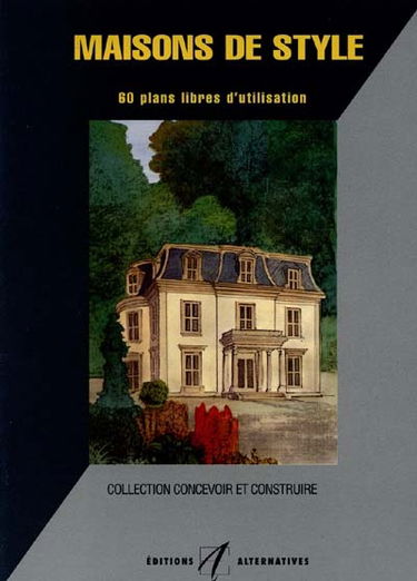 Maisons de style : 60 plans libres d'utilisation