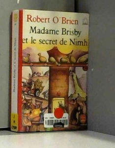 Madame Brisby et le secret de Nimh (Le Livre de poche)