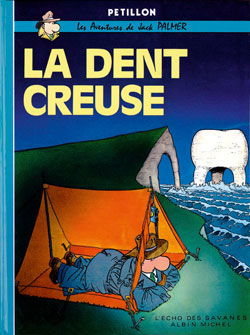 Les aventures de Jack Palmer. La dent creuse