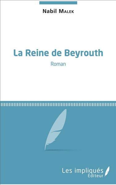 La reine de Beyrouth