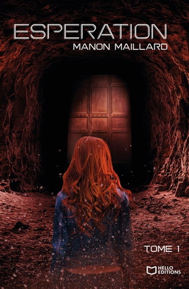 Esperation : Premier Tome