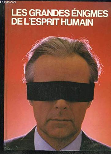 Couverture de Les Grandes Enigmes de l'Esprit Humain. Volume 2