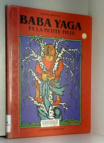 Baba Yaga et la petite fille : un conte traditionnel russe