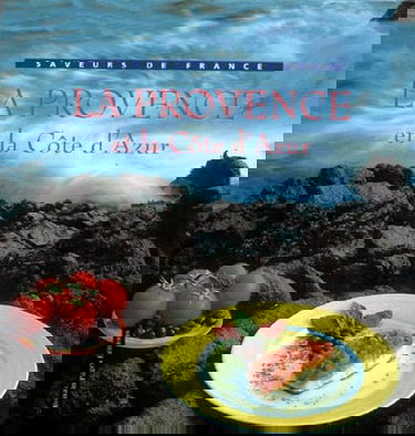 La Provence : et la Côte d'Azur