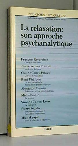 La Relaxation : son approche psychanalytique