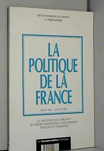Couverture de La Politique de la France : août 1989-juillet 1990