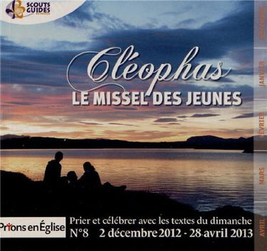 Prions en Eglise petit format, N° 8, 2 décembre-28 : Cléophas, le missel des jeunes