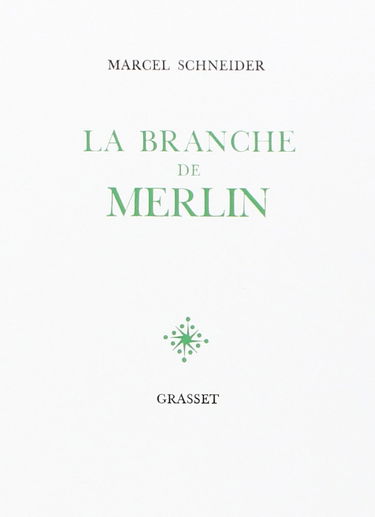 La branche de Merlin
