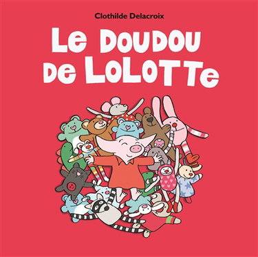Couverture de Le doudou de Lolotte